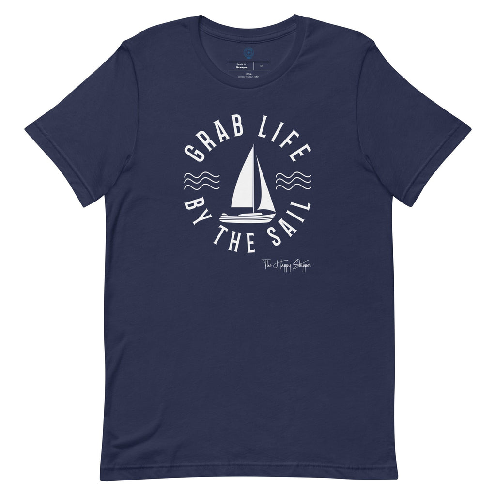 Grab Life By The Sail Design - Unisex t-shirt - The Happy Skipper