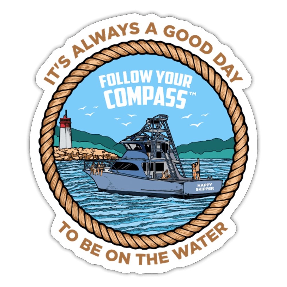 It's Always a Good Day to be on the Water™ Sticker - The Happy Skipper