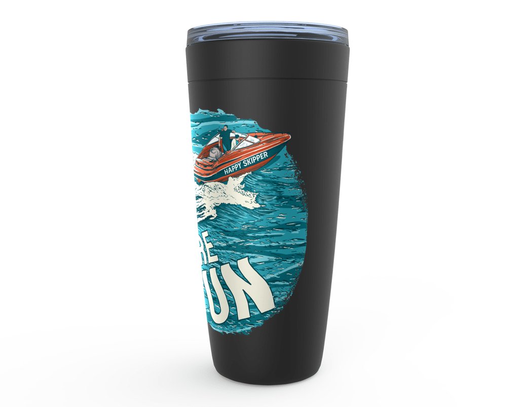 Make Waves It's More Fun™ Viking Tumblers - The Happy Skipper