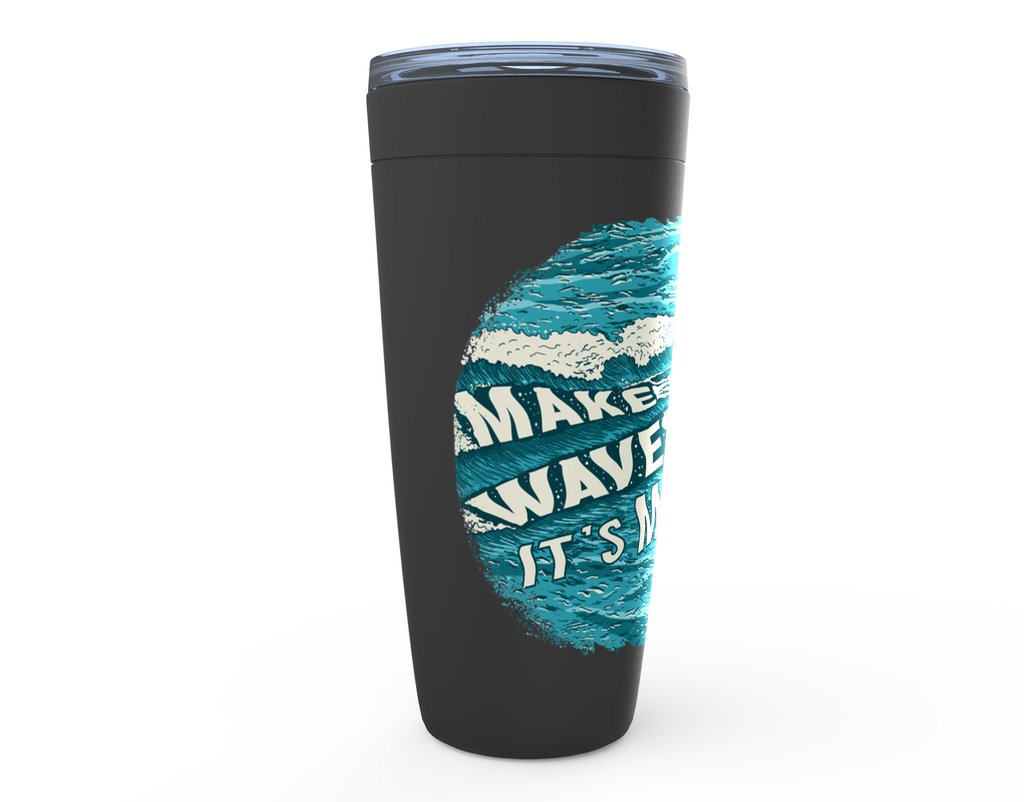 Make Waves It's More Fun™ Viking Tumblers - The Happy Skipper