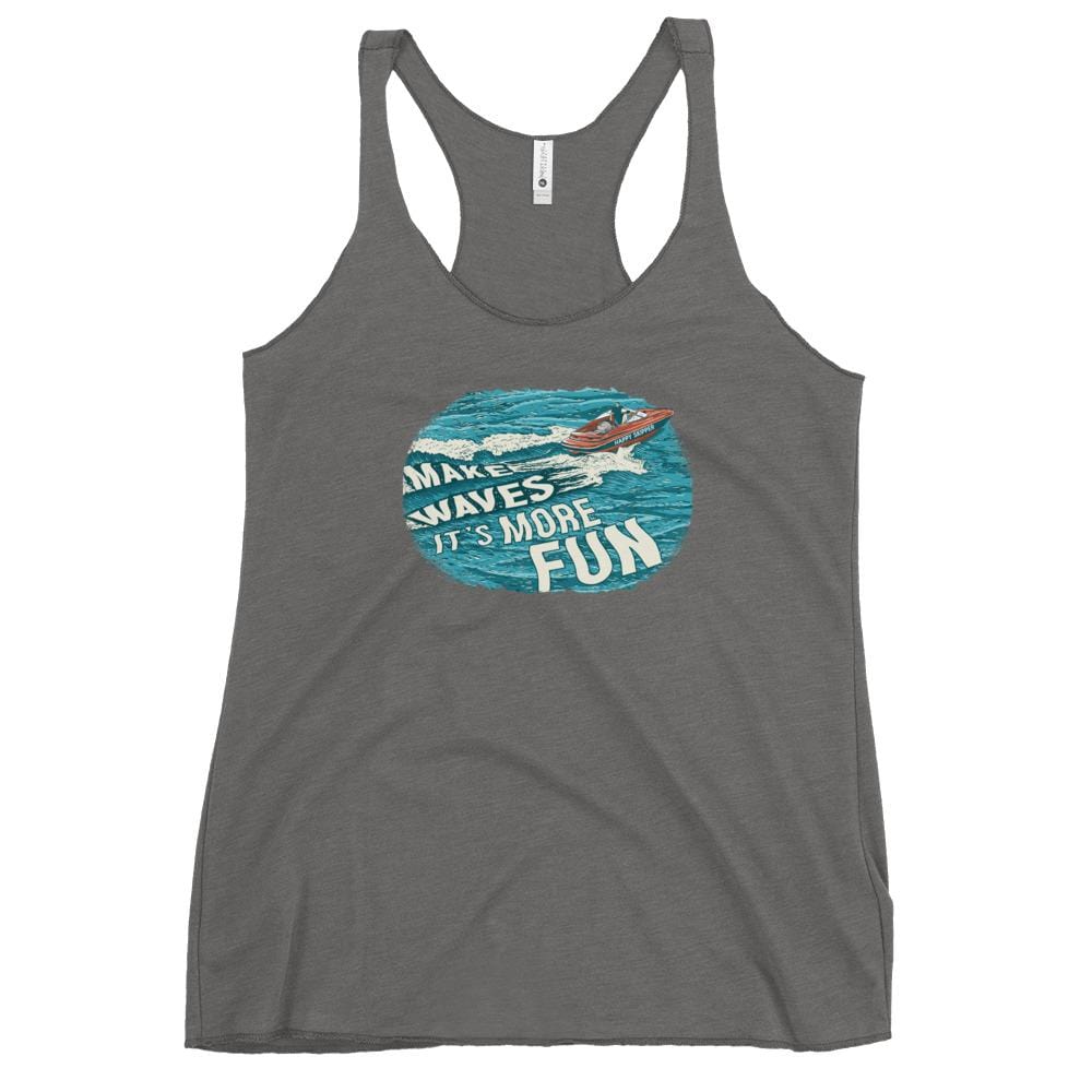 Make Waves It's More Fun™ Women's Racerback Tank - The Happy Skipper