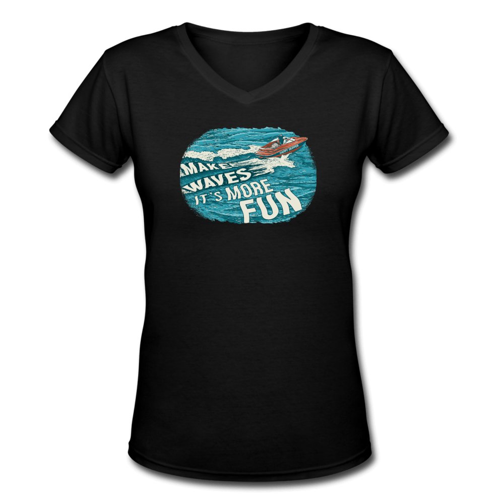 Make Waves It's More Fun™ Women's V-Neck T-Shirt - The Happy Skipper